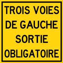 Trois voies de gauche sortie obligatoire